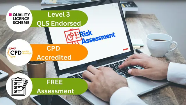 Level 3 Diploma in Risk Assessment and Management Training (Online) - CPD Certified 