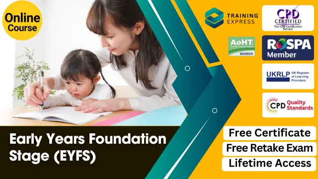 Level 3 Diploma in Early Years Foundation Stage (EYFS)