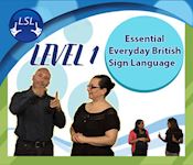 Everyday Essential British Sign Language (L1)