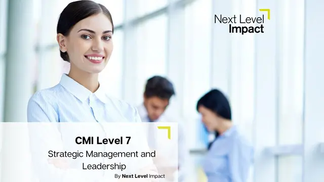 CMI Level 7 Award in Strategic Management and Leadership