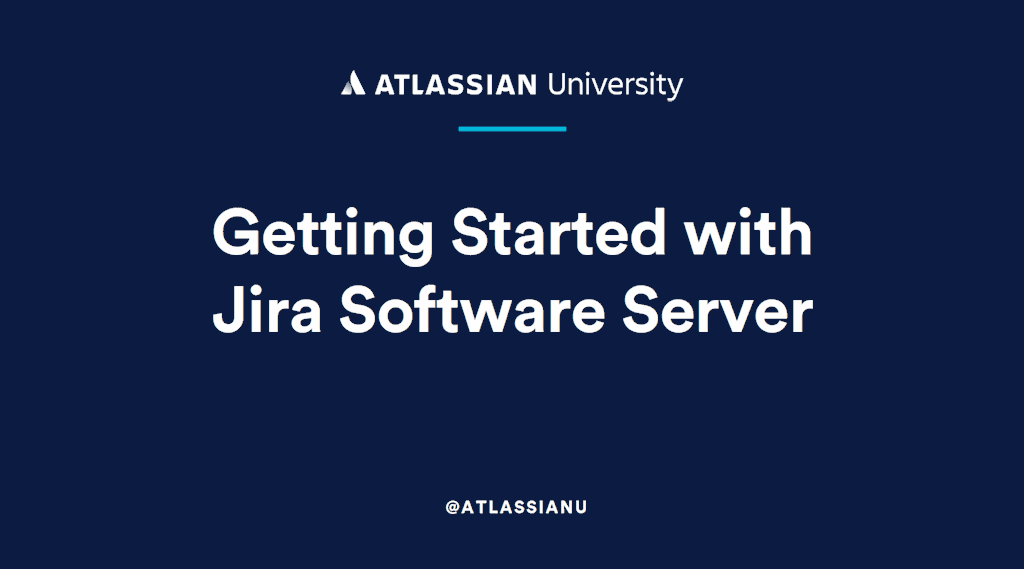 Online Getting Started with Jira Software Server for Agile ...