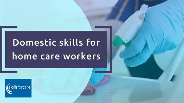 Domestic skills for home care workers