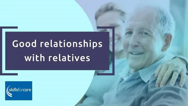 Good relationships with relatives and visitors (in care homes)