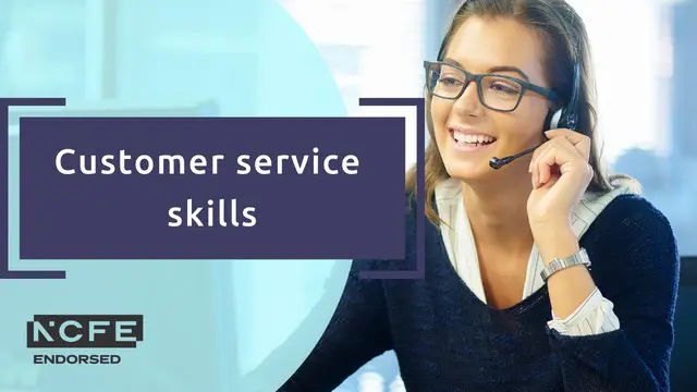 Customer service skills - NCFE endorsed