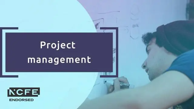 Project management - NCFE endorsed