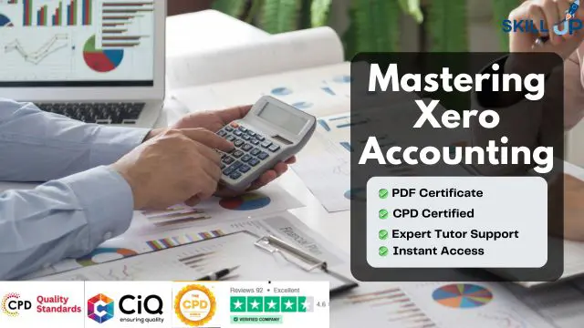 Mastering Xero Accounting, Bookkeeping, QuickBooks & Payroll Management - CPD Certified