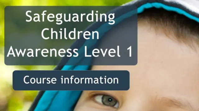 Safeguarding Children Level 1 - CPD Certified