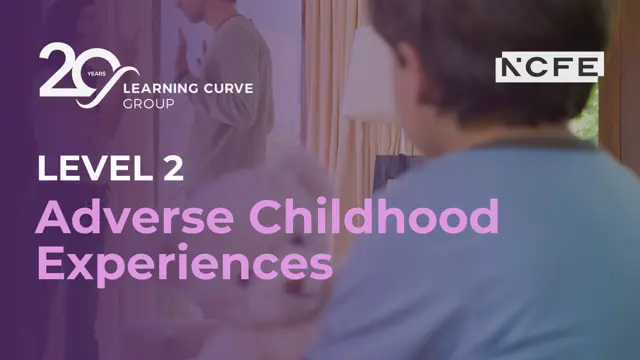 Level 2 Certificate in Adverse Childhood Experiences 