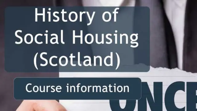 History of Social Housing Scotland - CPD Certified