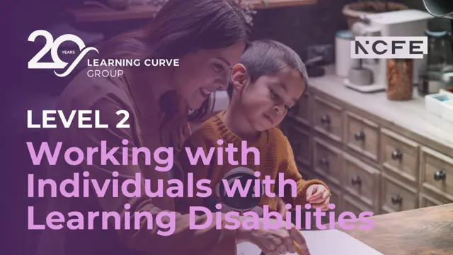 Level 2 Certificate in Principles of Working with Individuals with Learning Disabilities