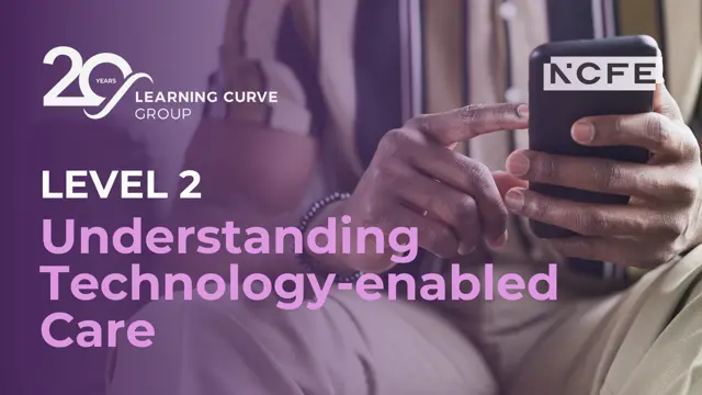 Level 2 Certificate in Understanding Technology Enabled Care