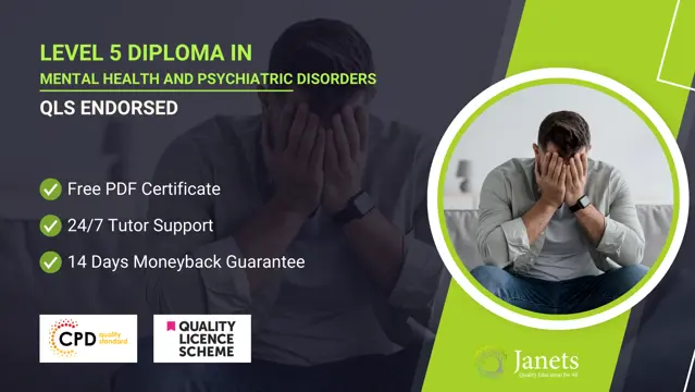 Level 5 Diploma in Mental Health and Psychiatric Disorders - QLS Endorsed