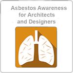 Asbestos Awareness for Architects and Designers 