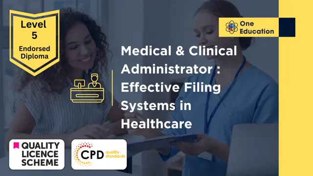 Medical & Clinical Administrator : Effective Filing Systems in Healthcare