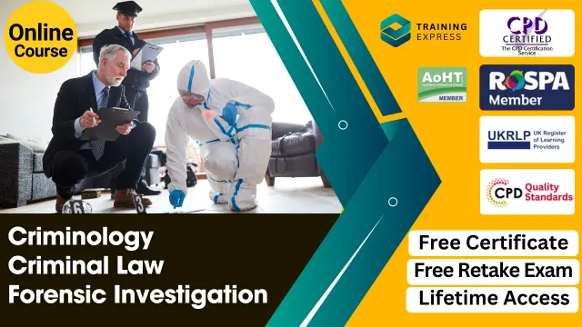 Criminology, Criminal Law, Forensic Investigation with Private Detective Course