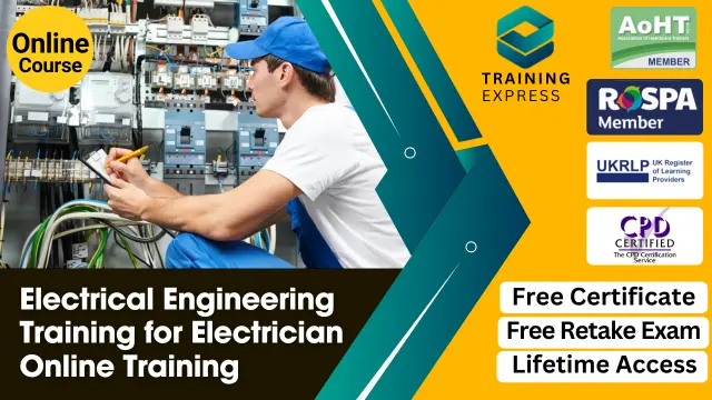 Electrical Engineering Training for Electrician (Online) Diploma