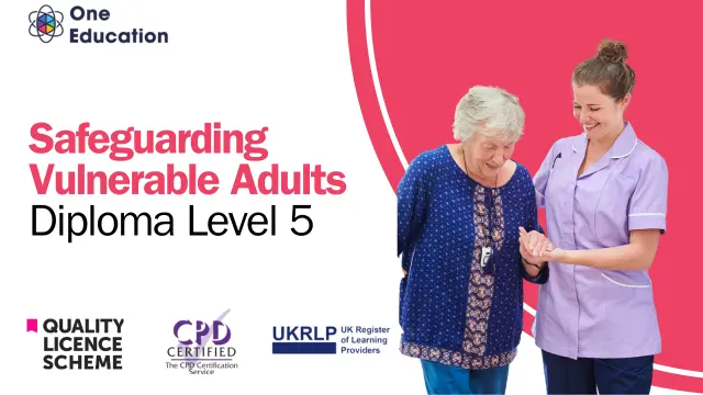 Safeguarding Vulnerable Adults Level 5 Diploma