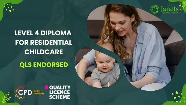 Level 4 Diploma for Residential Childcare- QLS Endorsed