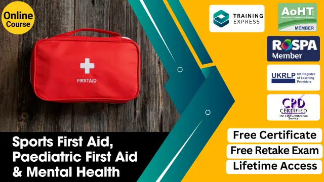 Sports First Aid, Paediatric First Aid & Mental Health Diploma