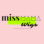 Miss Mama Wigs 