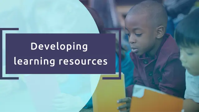 Developing learning resources