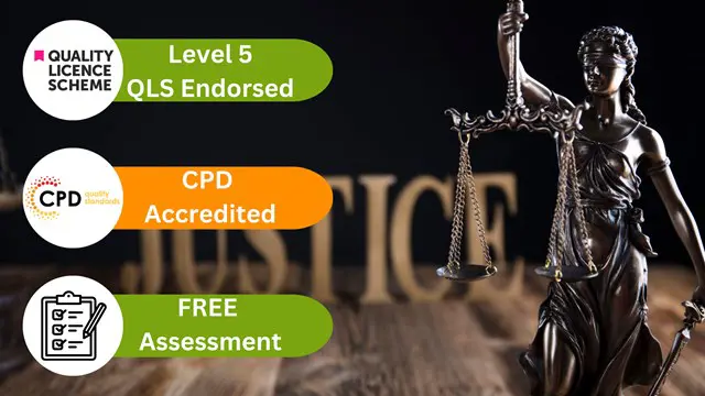 Criminal Justice & Criminology Level 5 Diploma - QLS Endorsed 