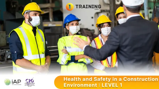 Health and Safety in a Construction Environment : LEVEL 1