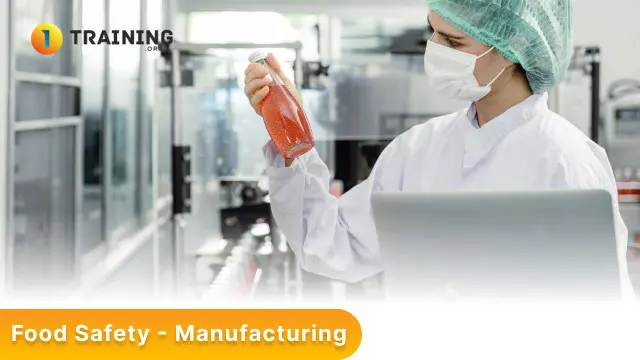 Food Safety Training - Manufacturing