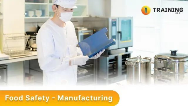 Food Safety - Manufacturing