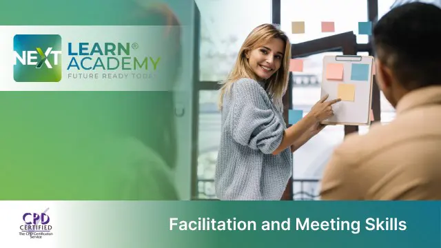 Facilitation and Meeting Skills