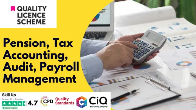 Pension, Tax Accounting, Audit & Payroll Management - Level 5 QLS Endorsed