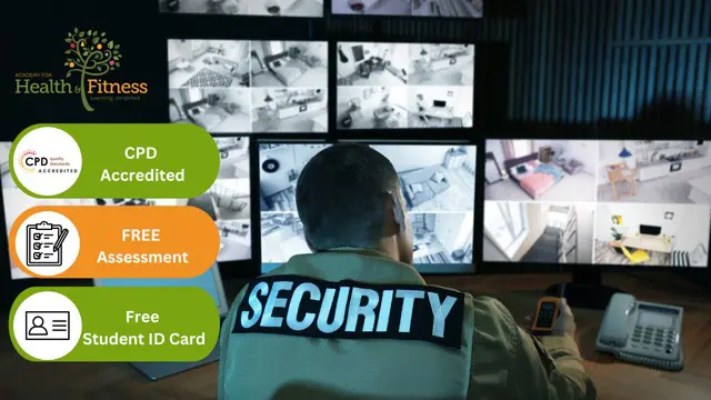 Security Guard, CCTV Operator and Door Supervision - CPD Certified