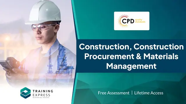 Construction, Construction Procurement & Materials Management