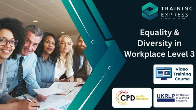 Equality & Diversity in Workplace Level 3