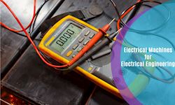 Electrical Machines for Electrical Engineering