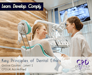 Key Principles of Dental Ethics  - Online Training Course - The Mandatory Training Group UK -