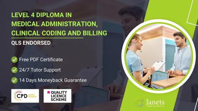 Level 4 Diploma in Medical Administration, Clinical Coding and Billing - QLS Endorsed