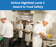 Online Highfield Level 3 Award in Food Safety