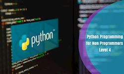 Python Programming for Non Programmers Level 4