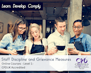 Staff Discipline and Grievance Measures - CPDUK Accredited - The Mandatory Training Group UK -