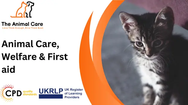 Animal Care, Welfare & First aid
