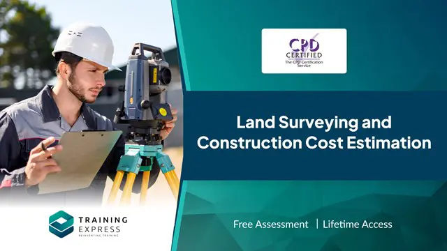 Land Surveying and Construction Cost Estimation