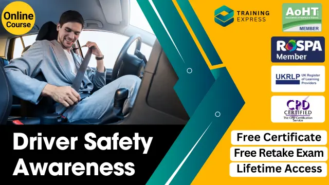 Driver Safety Awareness