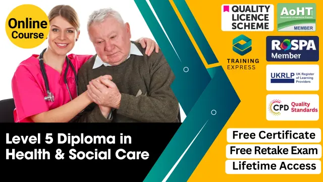 Level 5 Diploma in Health and Social Care - QLS Endorsed