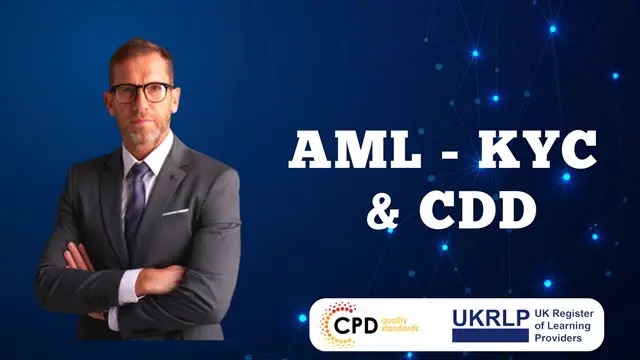 MLRO (Money Laundering Reporting Officer), AML & Know Your Client (KYC) - CPD Certified