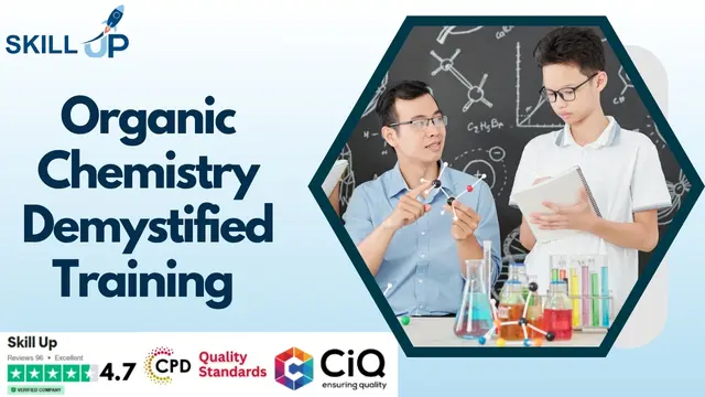 Organic Chemistry Demystified Training - CPD Accredited