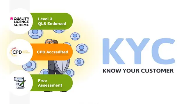 KYC -  Know Your Customer -QLS Endorsed