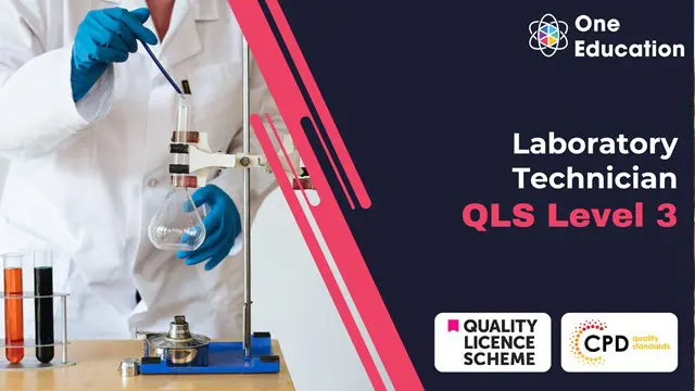 Laboratory Technician Diploma at QLS Level 3