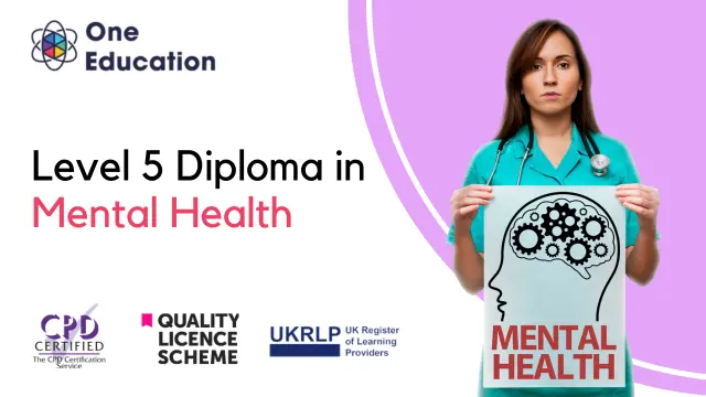 Level 5 Diploma in Mental Health (QLS Endorsed) 