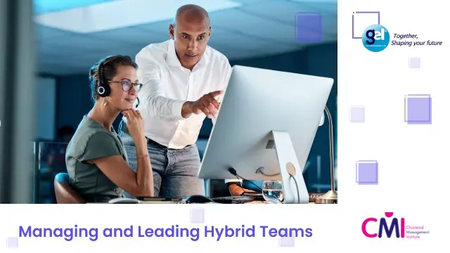 Managing and Leading Hybrid Teams